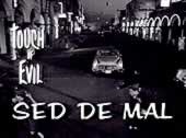 Sed de Mal, 1958. Welles